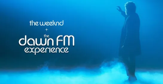 The Weeknd x The Dawn FM Experience (Live) (2022)