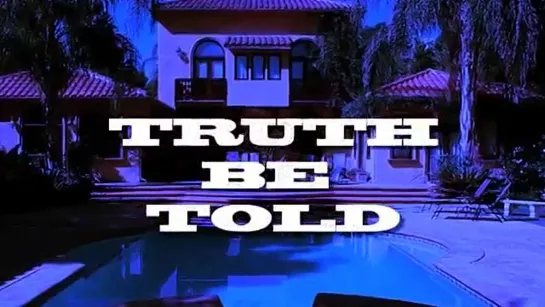 Truth Be Told trailer..